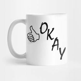 it's ok Mug